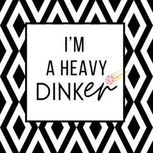 Acrylic Coasters- Heavy Dinker - Set of 4